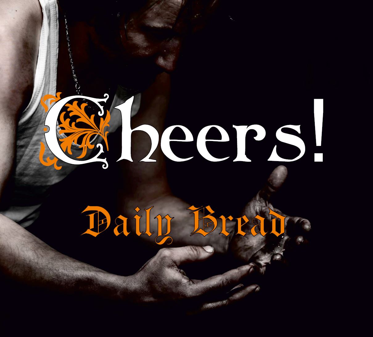 Cheers! Daily Bread album